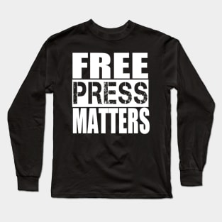 Free Press Matters Long Sleeve T-Shirt
